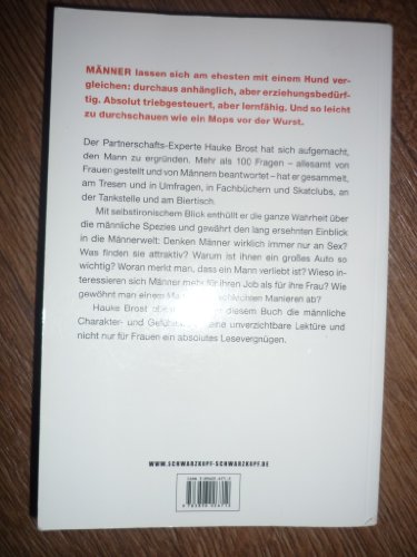 Wie Männer ticken: 100 Fakten, die aus jeder Frau eine Männer-Versteherin machen