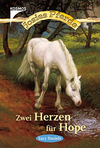 Zwei Herzen für Hope (Josies Pferde)