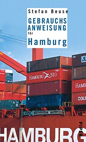 Gebrauchsanweisung für Hamburg (Piper Taschenbuch, Band 7524)
