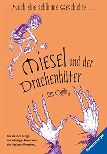 Miesel und der Drachenhüter