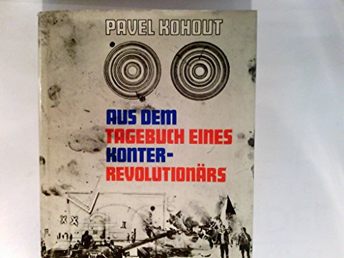 Aus dem Tagebuch eines Konter-Revolutionärs - Mit Graphiken von Pravoslav Soväk