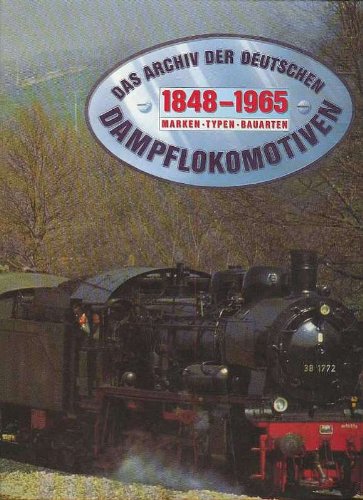 Archiv der deutschen Dampflokomotiven 1848-1965 Marken Typen Bauarten, Schnellzuglokomotiven 56 Karten , toll bebildert , nicht komplett,