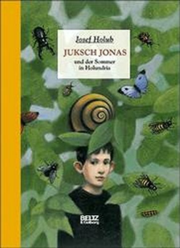Juksch Jonas und der Sommer in Holundria: Roman (Beltz & Gelberg)