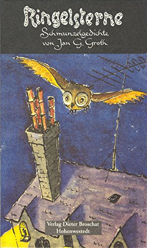 Ringelsterne: Schmunzelgedichte, frei nach Ringelnatz und Morgenstern