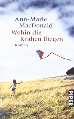 Wohin die Krähen fliegen: Roman (Piper Taschenbuch, Band 24619)