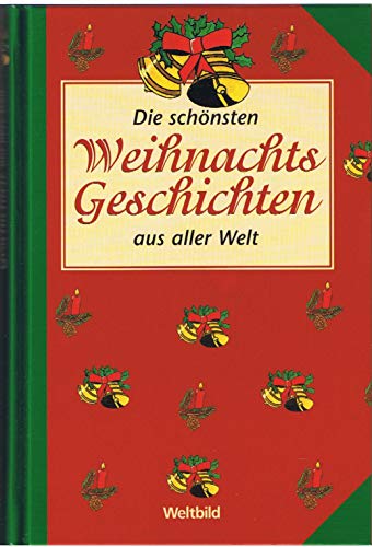 Die schönsten Weihnachtsgeschichten aus aller Welt