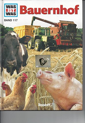 Was ist was, Band 117: Bauernhof