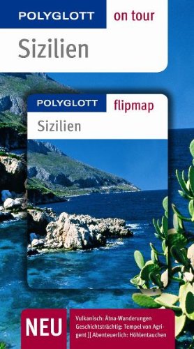 Sizilien - Buch mit flipmap: Polyglott on tour Reiseführer