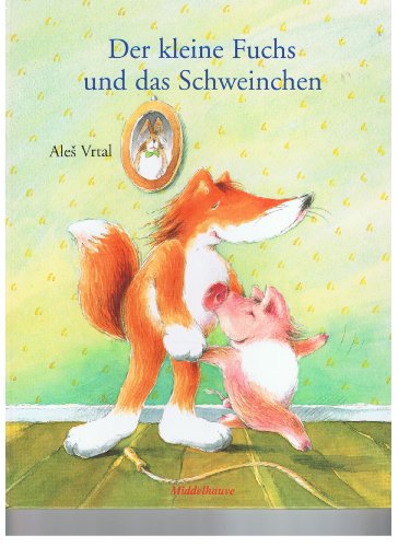Der kleine Fuchs und das Schweinchen