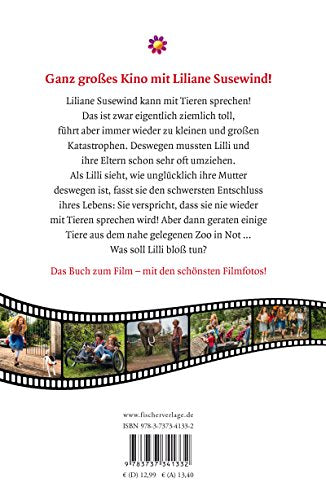 Liliane Susewind: Ein tierisches Abenteuer – Das Buch zum Film: Nach der gleichnamigen Bestsellerserie von Tanya Stewner. Mit exklusiven Filmfotos