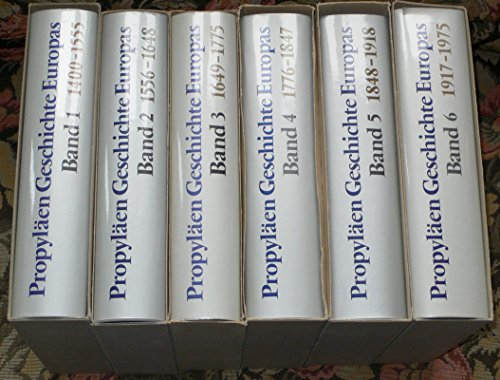 Propyläen Geschichte Europas: Hellmut Diwald: Anspruch auf Mündigkeit um 1400 - 1555 (Band 1) / Ernst Walter Zeeden: Hegemonialkriege und Glaubenskämpfe 1556 - 1648 (Band 2) / Robert Mandrou: Staatsräson und Vernunft 1649 - 1775 (Band 3) / Eberhard Weis: