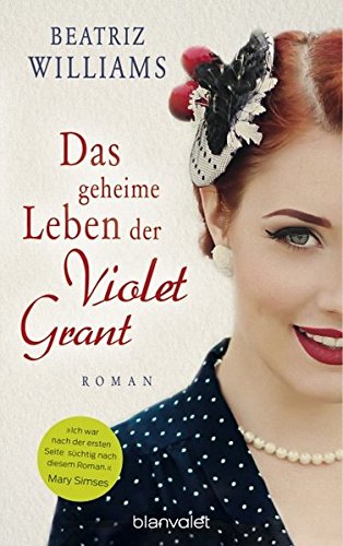 Das geheime Leben der Violet Grant: Roman (Die East-Coast-Reihe, Band 2)