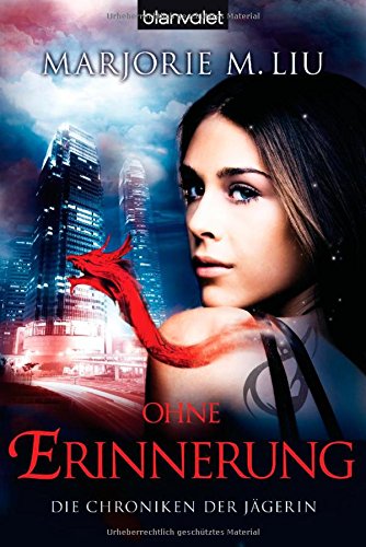 Die Chroniken der Jägerin 3: Ohne Erinnerung