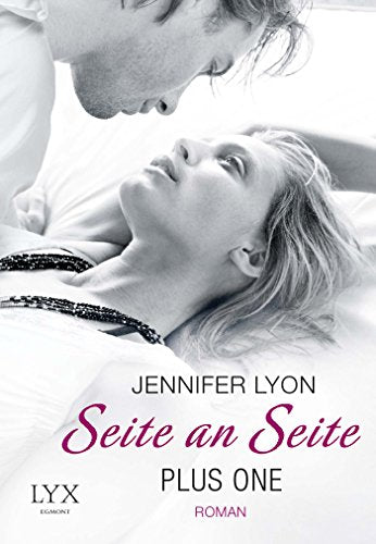 Plus One - Seite an Seite (Plus-One-Reihe, Band 2)