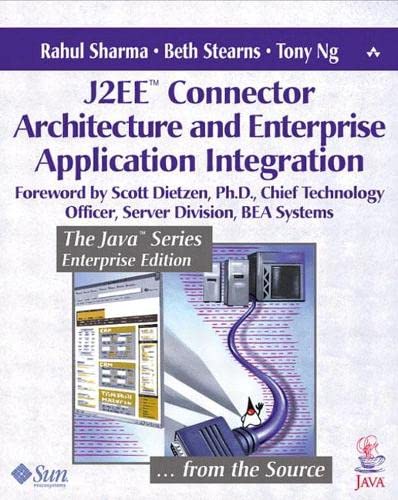 J2EE¿ Connector Architecture and Enterprise Application Integration (Java Series)