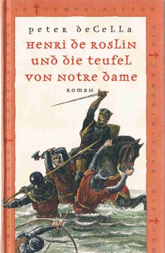 Henri de Roslin und die Teufel von Notre Dame