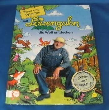 Mit Löwenzahn die Welt entdecken - Tiere und Pflanzen