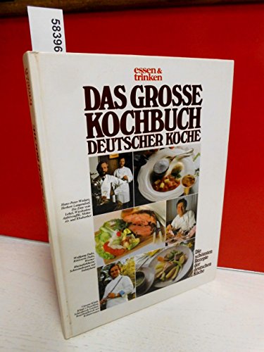 Das grosse Kochbuch Deutscher Köche