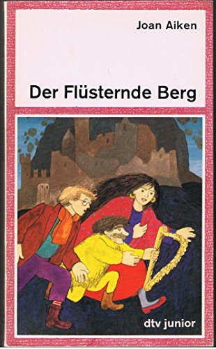 DER FLÜSTERNDE BERG