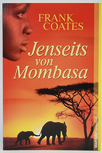 Jenseits von Mombasa