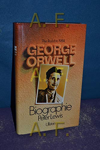 George Orwell. Biographie