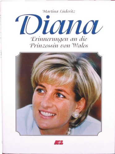 DIANA,ERINNERUNGEN AN DIE PRINZESSIN VON WALES