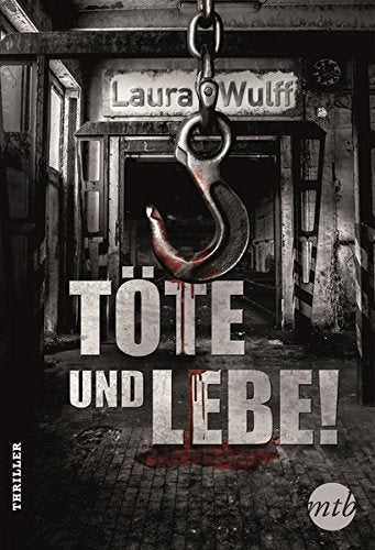 Töte und lebe!: Thriller. Deutsche Originalausgabe (MIRA THRILLER)