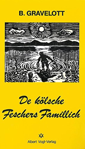 De kölsche Feschers Famillich. Dausend Johr en Kölle durch dä Brell belort. Vun de Ubier bis öm 950 eröm.