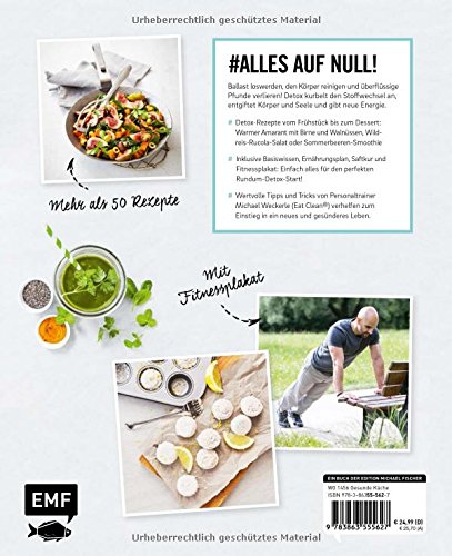 Detox - Power up your life: Mehr als 50 Rezepte für ein natürlich gesundes Leben: 50 Rezepte für ein natürlich gesundes Leben. Mit Basiswissen & Fitnessplakat