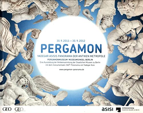 Pergamon Yadegar Asisis Panorama der antiken Metropole