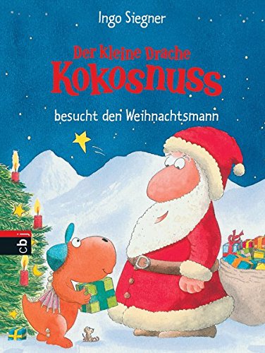 Der kleine Drache Kokosnuss besucht den Weihnachtsmann (Die Abenteuer des kleinen Drachen Kokosnuss, Band 2)