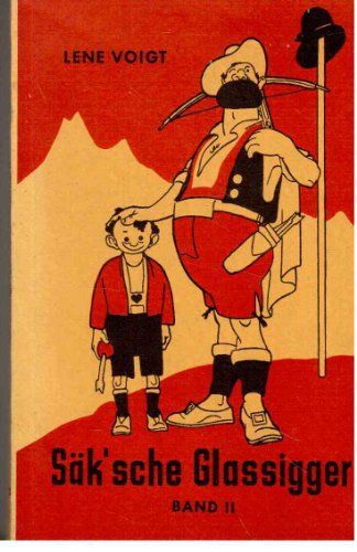 Säk'sche Glassigger. Band II: