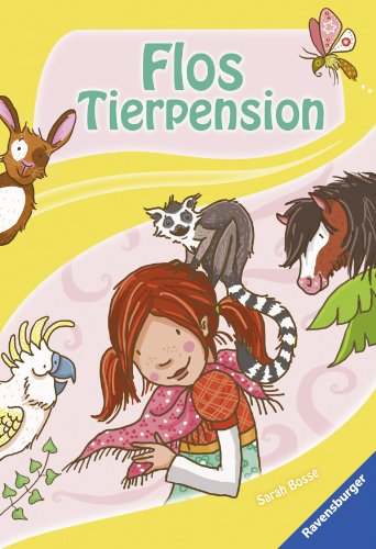 Flos Tierpension: Affenmama gesucht; Auch Delfine haben Heimweh; Babyalarm im Elefantenhaus (Ravensburger Taschenbücher)