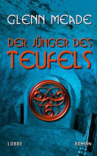 Der Jünger des Teufels: Thriller (Lübbe Belletristik)