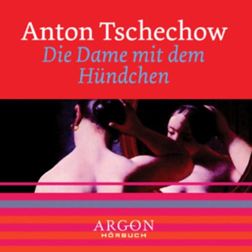Tschechow, Die Dame mit dem Hündchen CD