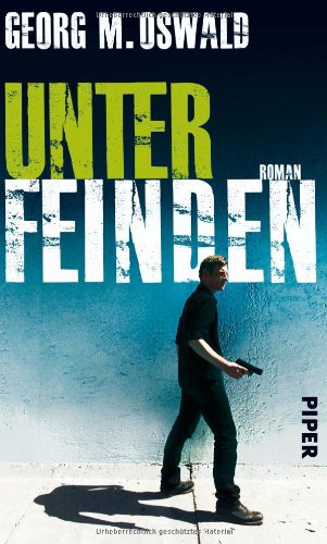 Unter Feinden: Roman
