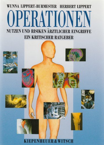 Operationen. Nutzen und Risiken ärztlicher Eingriffe. Ein kritischer Ratgeber