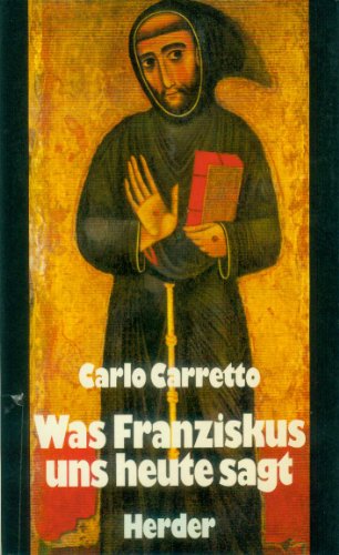 Was Franziskus uns heute sagt