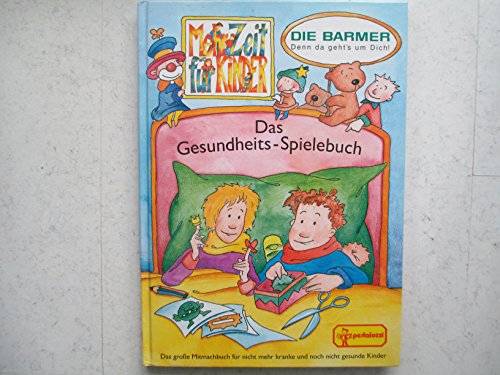 Das Gesundheits-Spielbuch