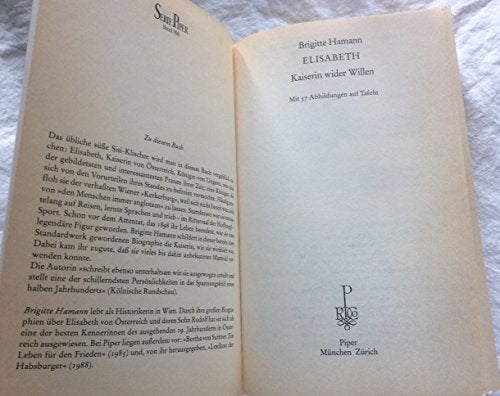 Elisabeth. Kaiserin wider Willen