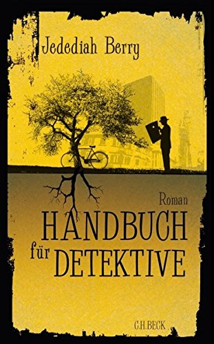 Handbuch für Detektive: Roman