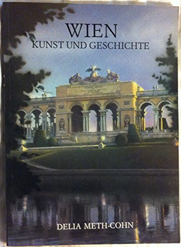 Wien. Kunst und Geschichte