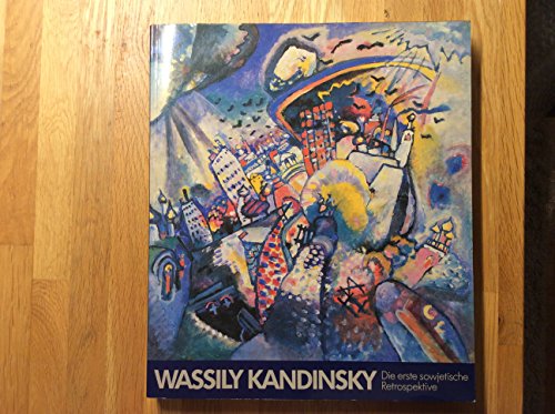 Wassily Kandinsky. Die erste sowjetische Restrospektive.