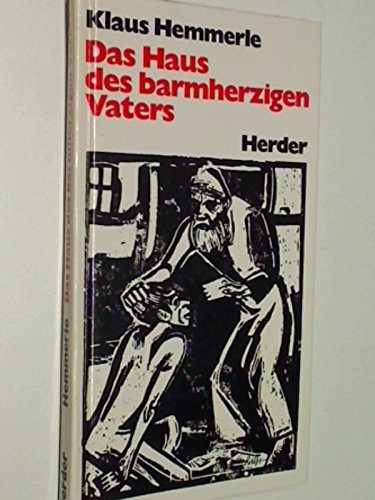 Das Haus des barmherzigen Vaters
