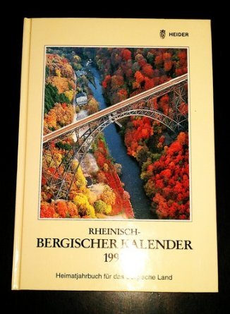 Rheinisch-Bergischer Kalender 1997. Heimatjahrbuch für das Bergische Land, 67. Jahrgang,