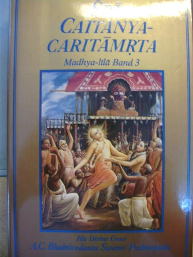 Sri Caitanya Caritamrta Madhya-lila Band 3 (Kapitel 10-14)