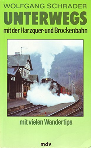 Unterwegs mit der Harzquerbahn und Brockenbahn