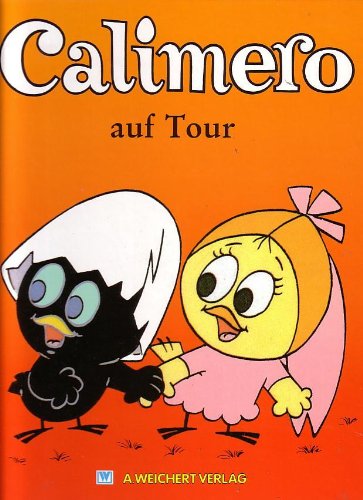 Calimero auf Tour