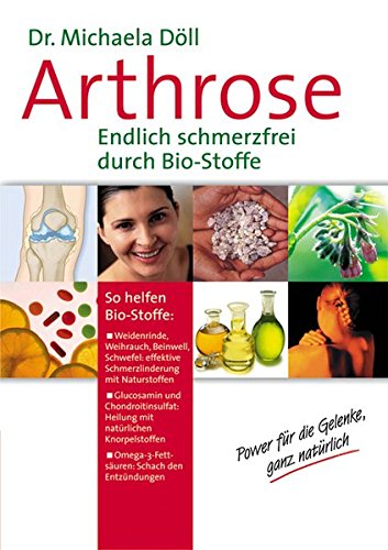Arthrose: Schmerzfrei durch Biostoffe: Power für die Gelenke