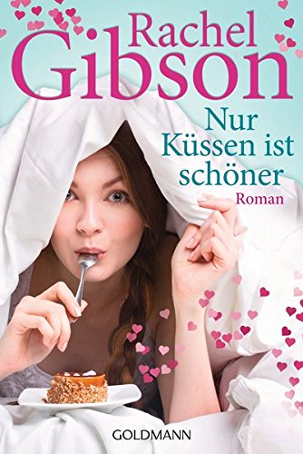 Nur Küssen ist schöner: Roman